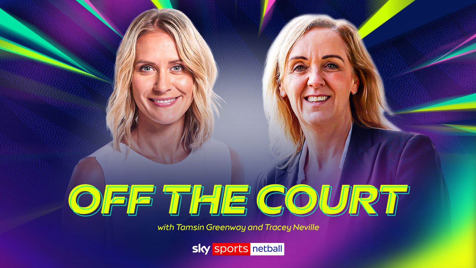 K1体育 幕后专访：Tamsin Greenway 与 Tracey Neville 深度对谈